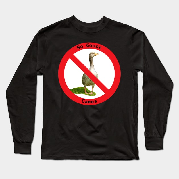 Goose Game Prohibited Long Sleeve T-Shirt by ellenhenryart